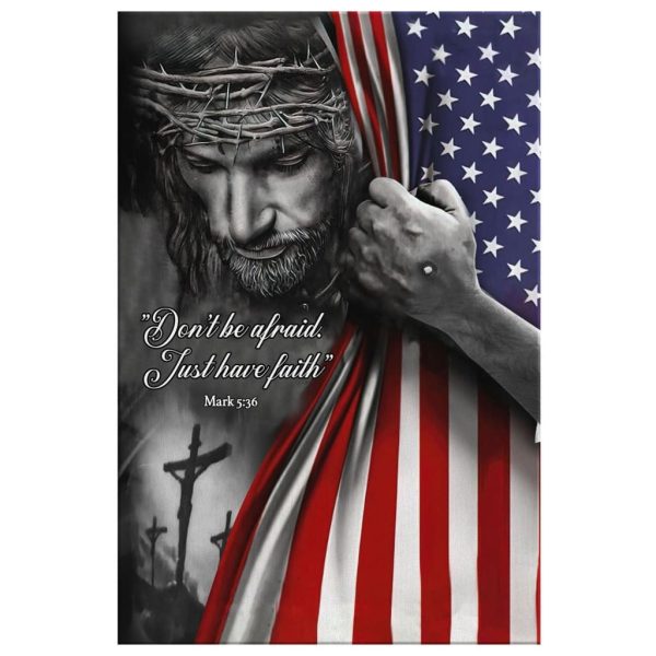 Don'T Be Afraid Just Have Faith Mark 5:36 American Christian - Image 3