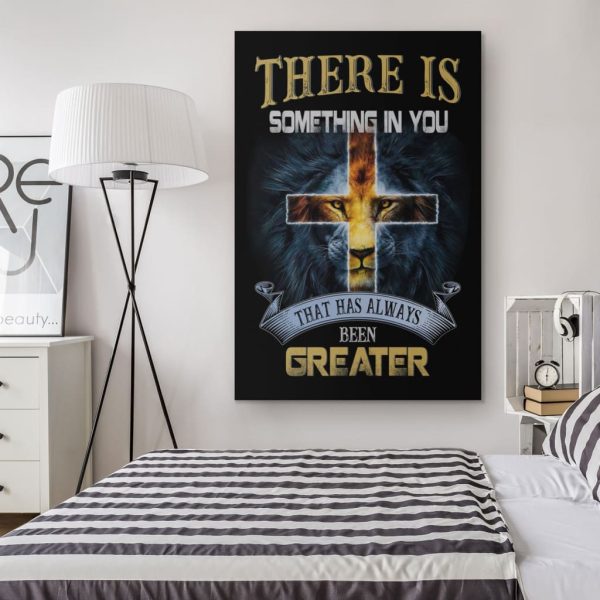 There Is Something In You That Has Always Been Greater Christian Canvas Gallery Painting Wrapped Canvas Canvas - Image 2