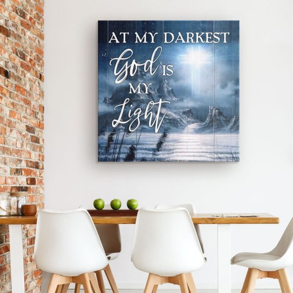 Christian Canvas Gallery Painting Wrapped Canvas : At My Darkest God Is My Light Canvas Art Square Canvas Frames - Image 2