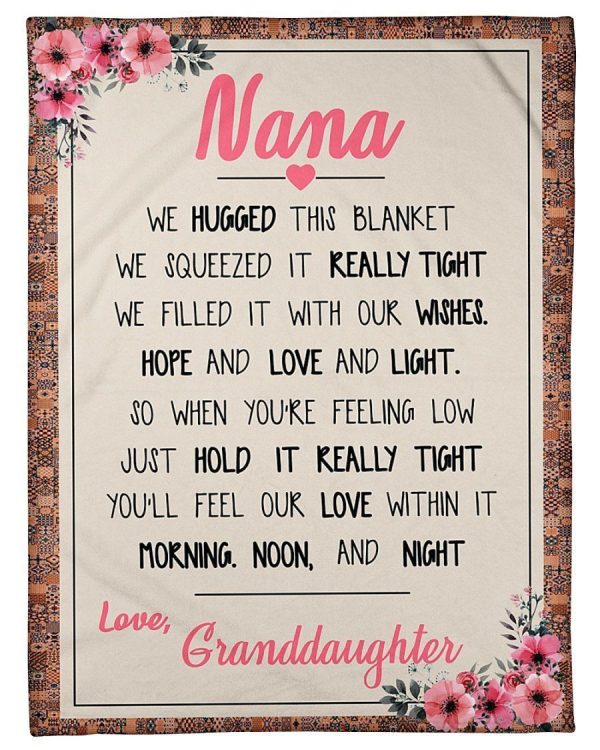 Nana Just Holde It Really Tight Gift For Grandma Fleece Blanket