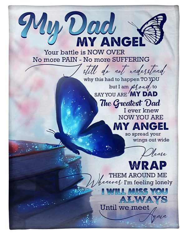 Fleece Blanket Giving Dad You Are My Angel Fleece Blanket