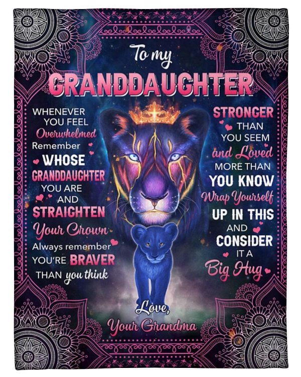 Lion Grandma To My Granddaughter Fleece Blanket You're Stronger Than Y