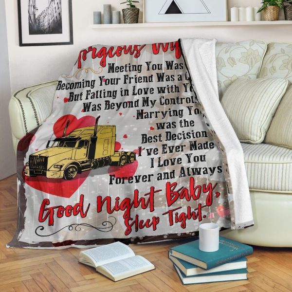 Meeting You Was Fate Fleece Blanket To Trucker's Wife Fleece Blanket