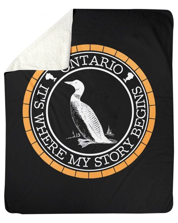 Ontario Where My Story Begins Special Design Fleece Blanket