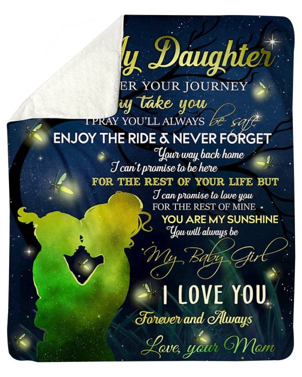 To My Daughter I Love You Forever And Always Custom Design Fleece Blan