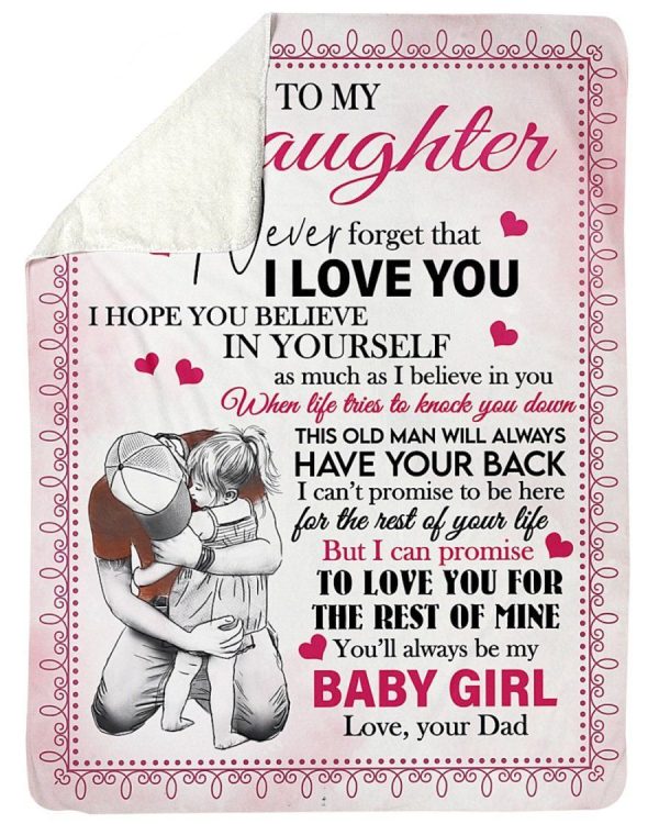 Always Be My Baby Girl Pink And White Fleece Blanket To Daughter Sherp