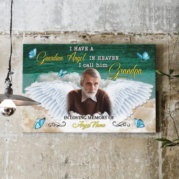 Personalized Canvas Prints, Custom Photo, Memorial Gifts, Sympathy Gifts, I Have A Guardian Angel In Heaven I Call Him Grandpa Dem Canvas - Image 2