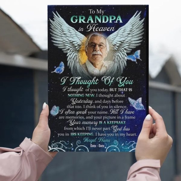 Personalized Canvas Prints, Custom Photo Sympathy Gifts, Remembrance Gifts, Bereavement Gifts, To My Grandpa In Heaven, I Thought Of You Dem Canvas - Image 2